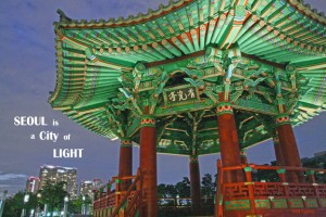 SEOUL is a City of Light